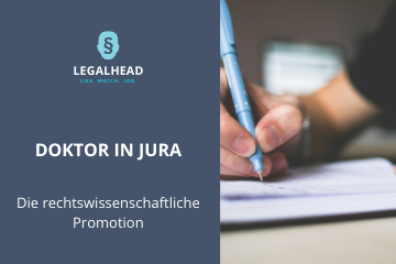 Doktor in Jura – Die rechtswissenschaftliche Promotion
